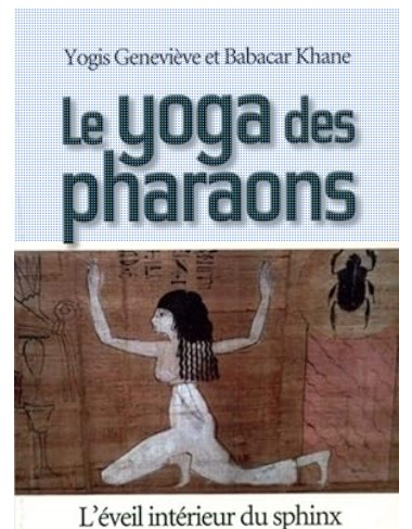 Le yoga des pharaons