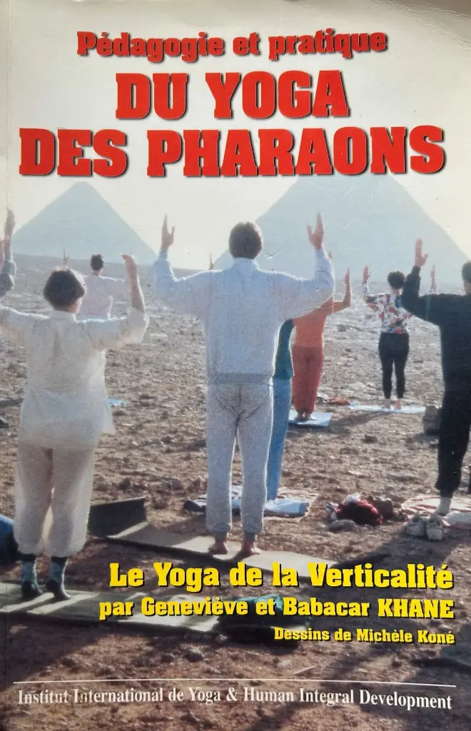 Pédagogie et pratique du Yoga des Pharaons